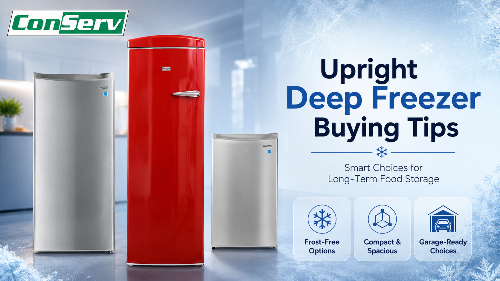 Upright Deep Freezer Buying Tips for Long-Term Food Storage